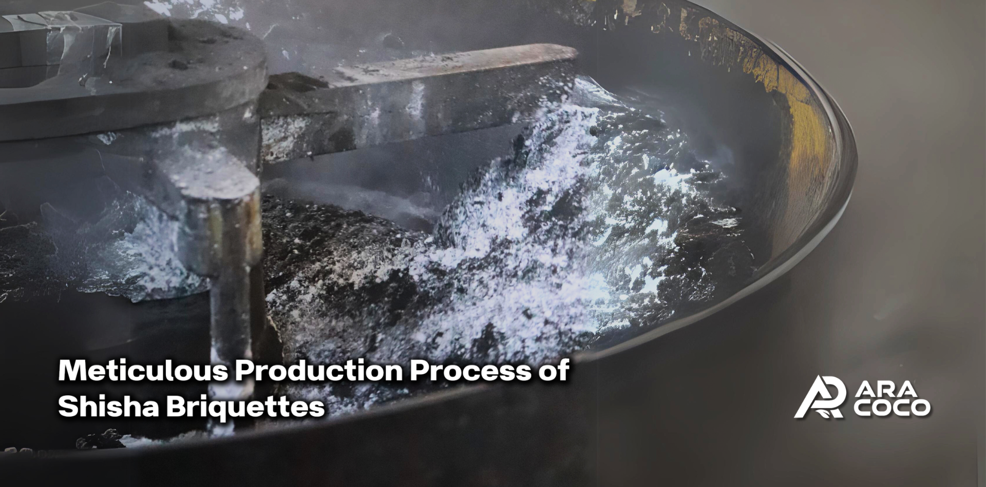 Meticulous Production Process of Shisha Briquette